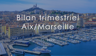 bilan trimestriel Aix-Marseille T1 2022