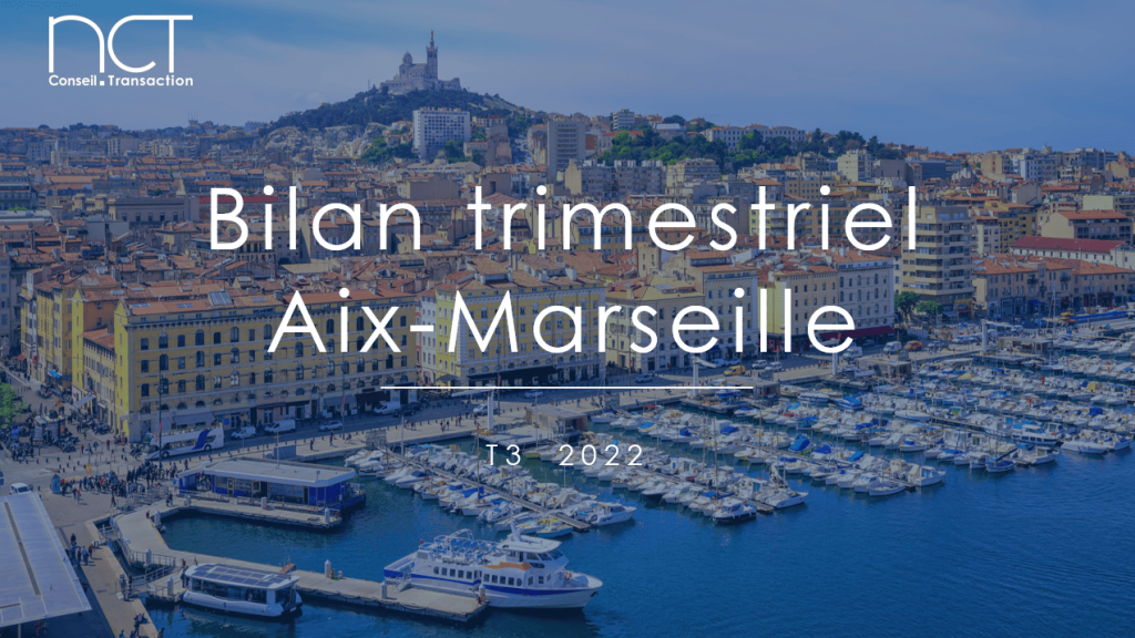 bilan trimestriel Aix-Marseille T3 2022